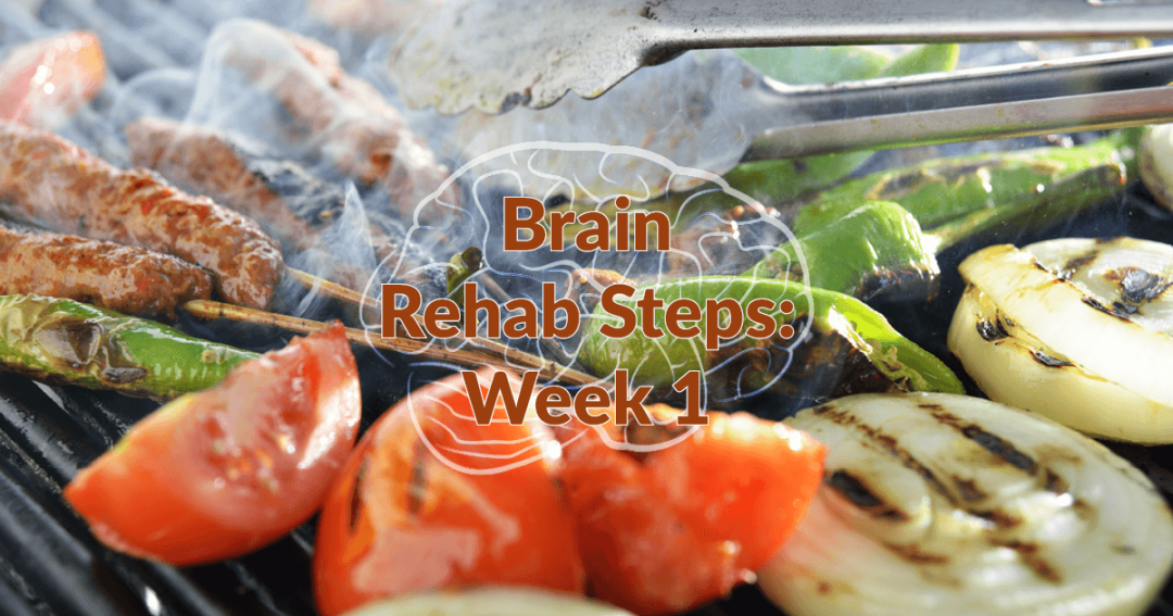 Brain Rehab: Week 1