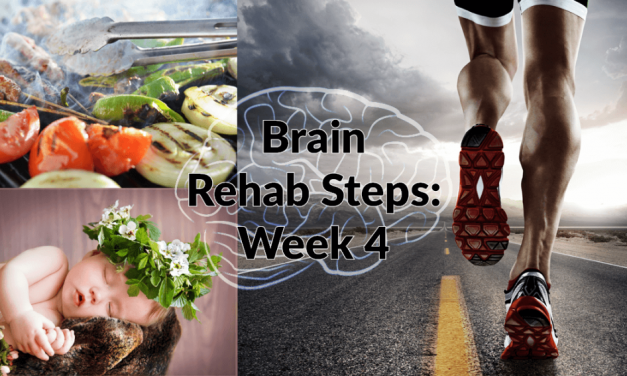 Brain Rehab: Week 4