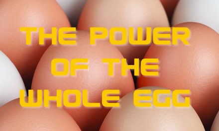 The Power of the WHOLE Egg