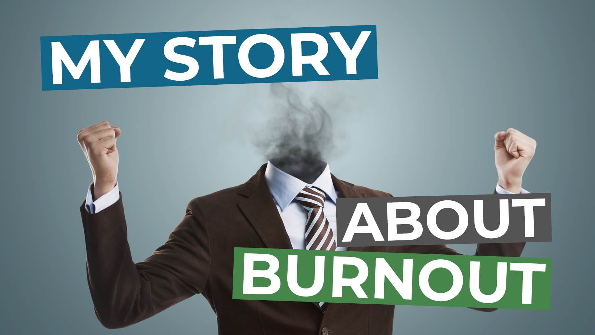 016 – How Burnout Landed My In The Hospital – Twice