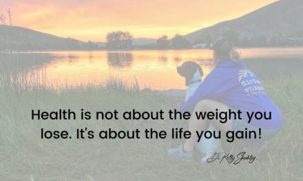 Health is not about the weight you lose. It’s about the life you gain!